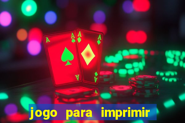 jogo para imprimir e montar