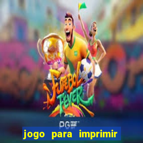 jogo para imprimir e montar