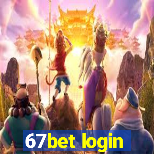 67bet login