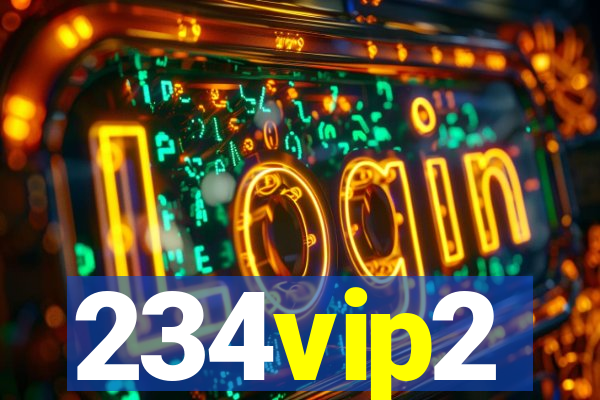 234vip2