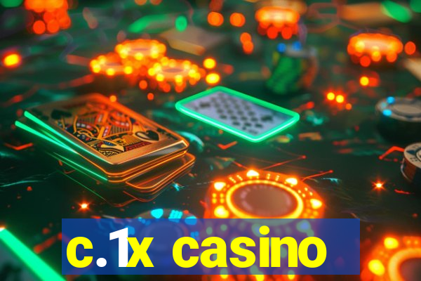 c.1x casino