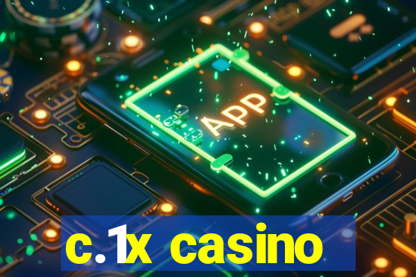 c.1x casino