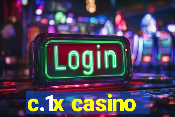 c.1x casino