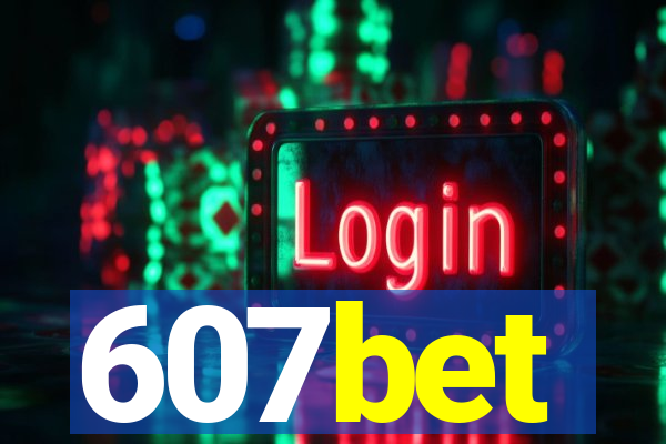 607bet