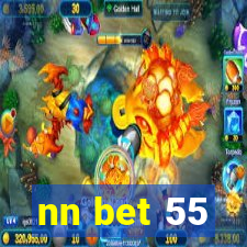 nn bet 55