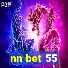 nn bet 55