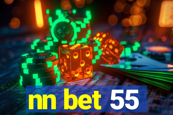 nn bet 55