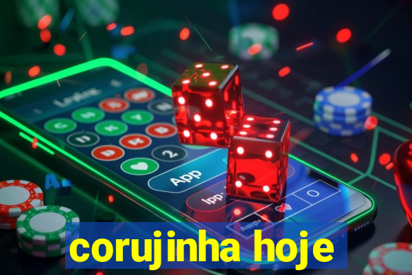 corujinha hoje