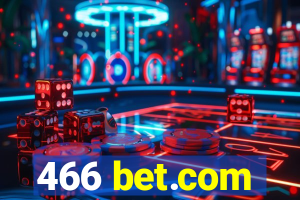 466 bet.com