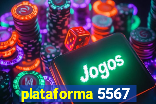 plataforma 5567