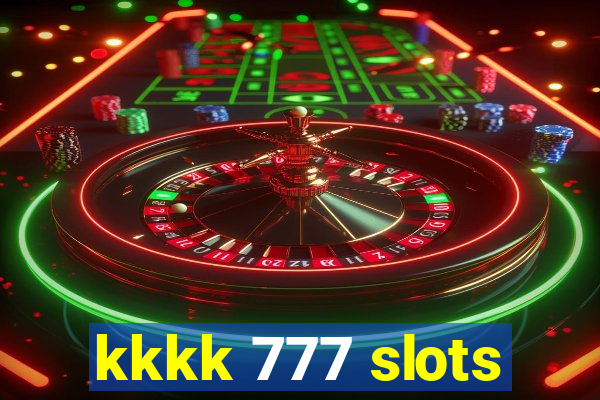 kkkk 777 slots