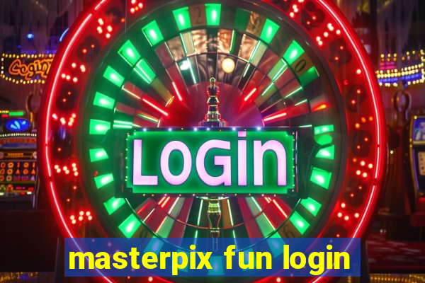 masterpix fun login