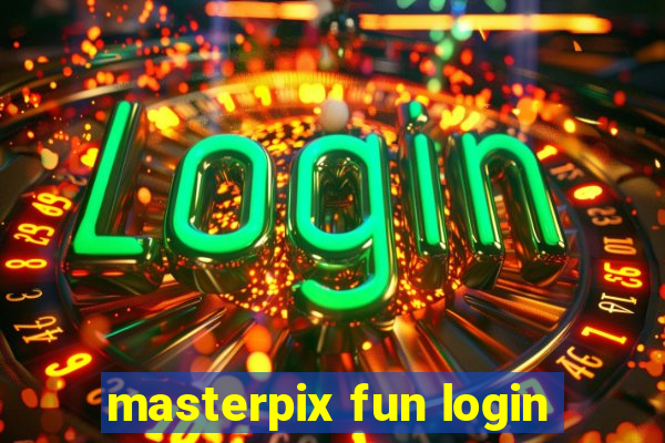 masterpix fun login