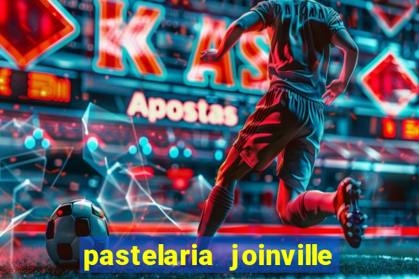 pastelaria joinville zona sul