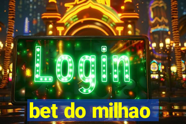 bet do milhao