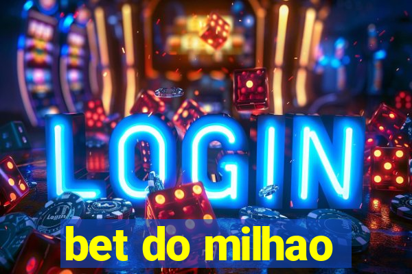 bet do milhao