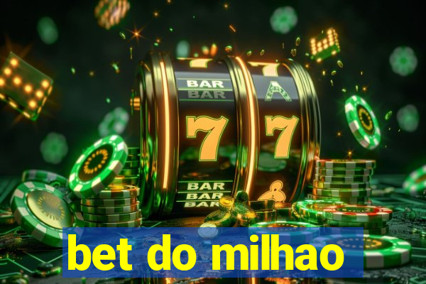 bet do milhao