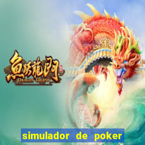 simulador de poker texas holdem gratis