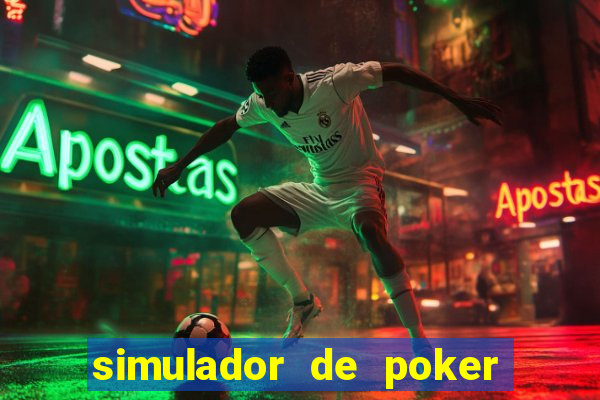 simulador de poker texas holdem gratis