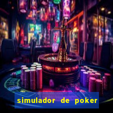 simulador de poker texas holdem gratis