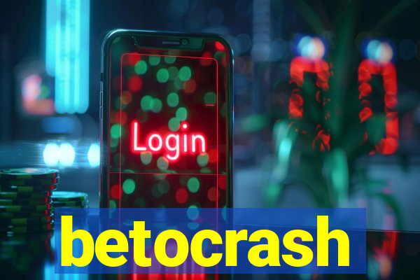 betocrash