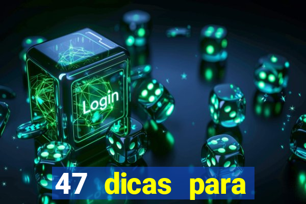 47 dicas para ganhar na mega-sena pdf