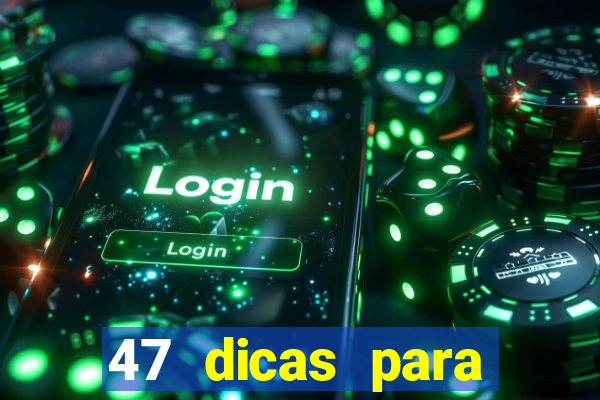 47 dicas para ganhar na mega-sena pdf