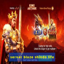 server blaze shindo life