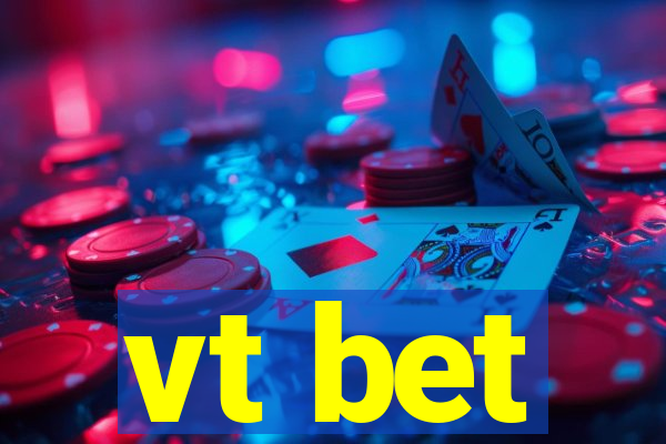 vt bet