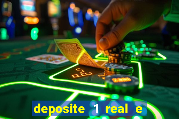 deposite 1 real e ganhe 10 vai de bet