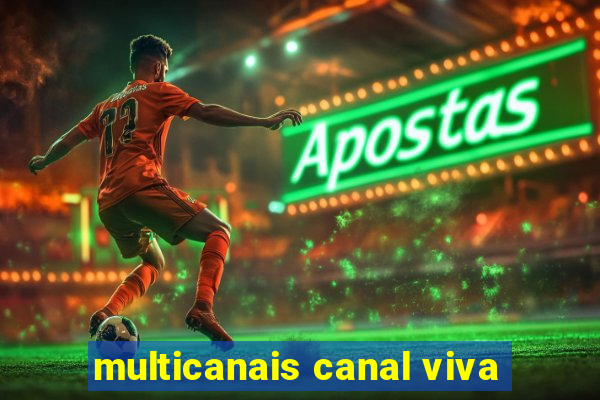 multicanais canal viva