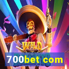 700bet com