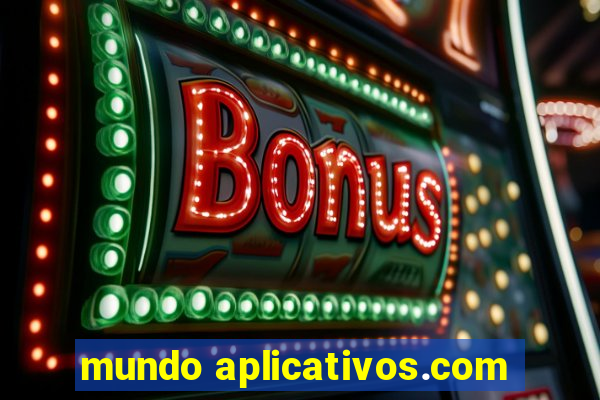 mundo aplicativos.com