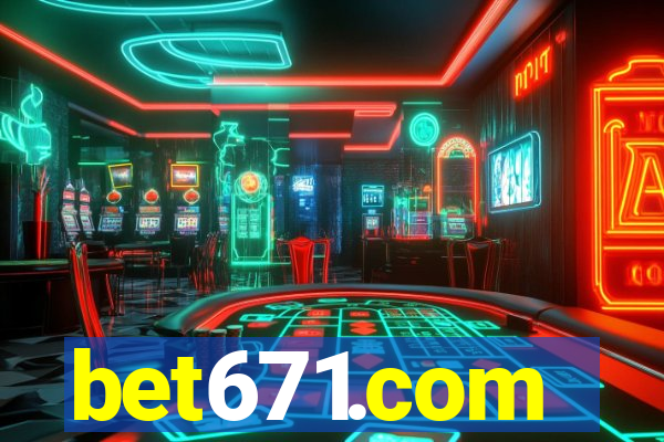 bet671.com