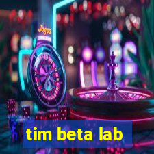 tim beta lab