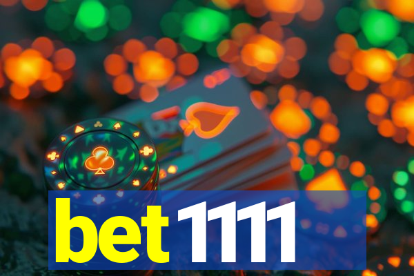 bet1111