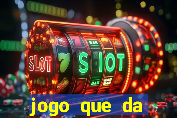 jogo que da dinheiro de verdade sem precisar depositar