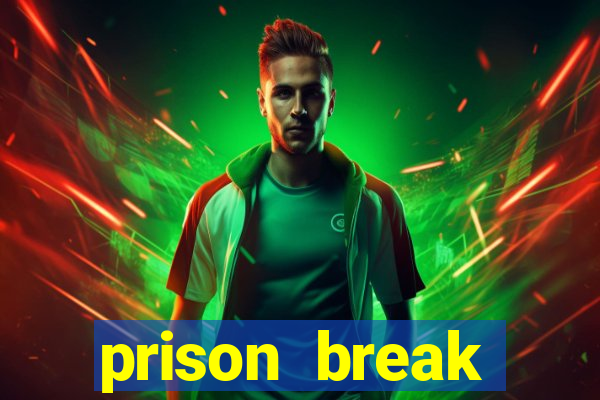 prison break assistir online