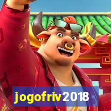 jogofriv2018