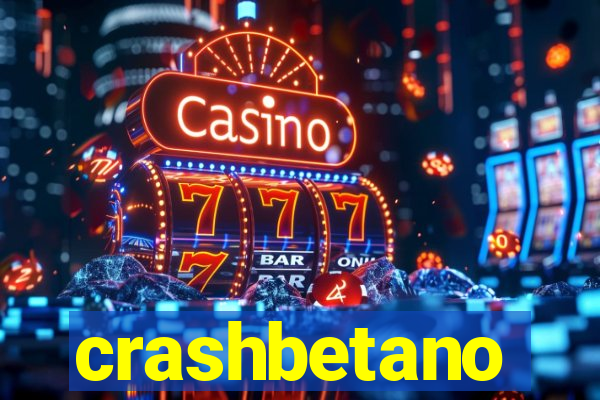 crashbetano