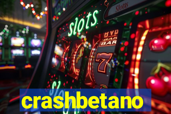 crashbetano