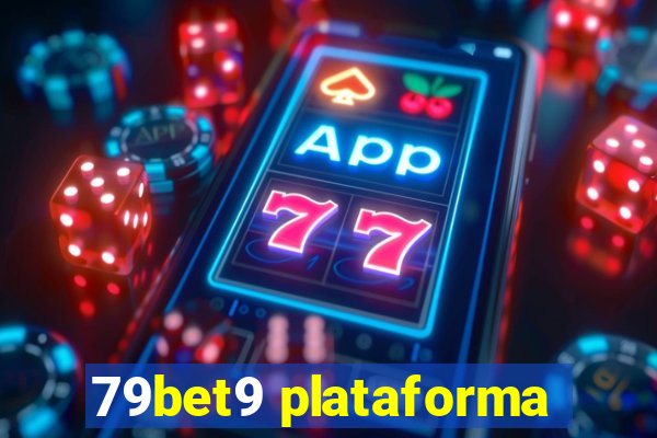 79bet9 plataforma