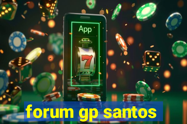 forum gp santos