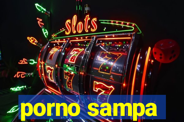 porno sampa