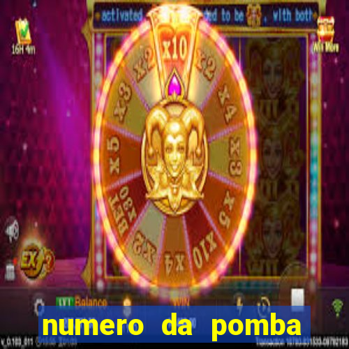 numero da pomba jogo do bicho