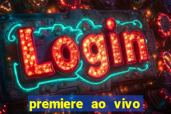 premiere ao vivo gratis futebol