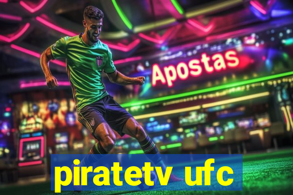 piratetv ufc