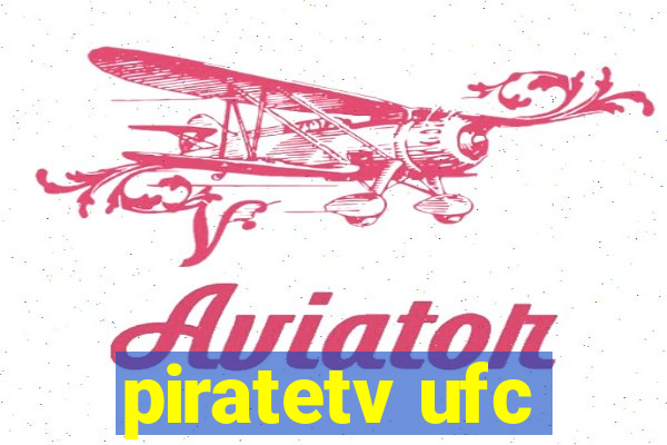 piratetv ufc