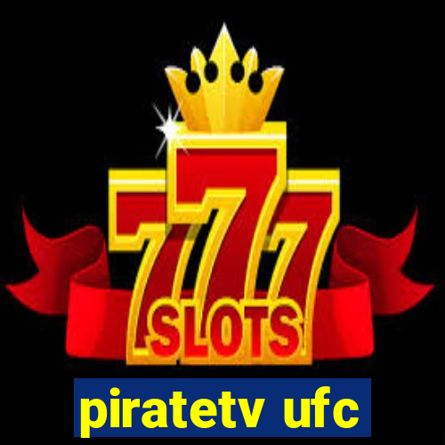 piratetv ufc