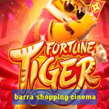 barra shopping cinema